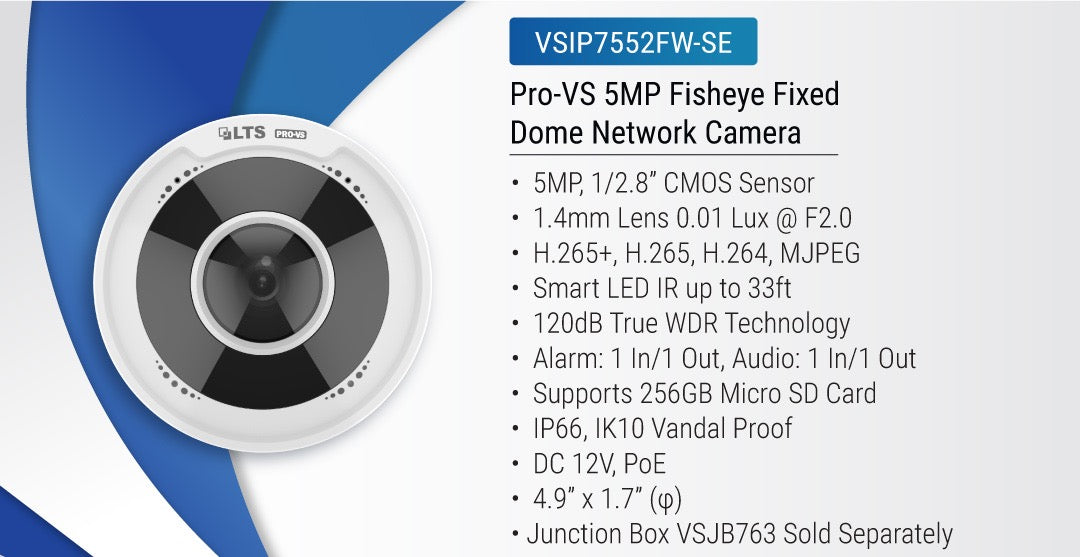 Pro-VS 5 MP Fisheye Fixed Dome IP Camera